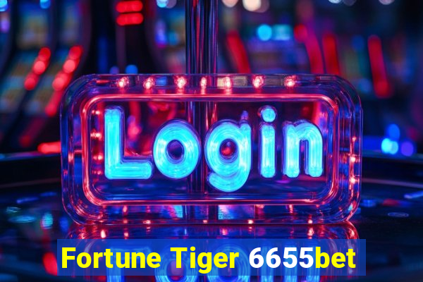 Fortune Tiger 6655bet